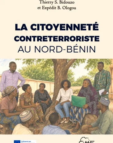 VIENT DE PARAÎTRE - La citoyenneté contreterroriste au Nord-Bénin